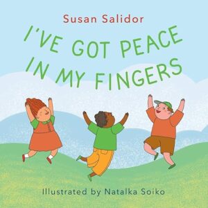 I've Got Peace in My Fingers signed by Susan Salidor
